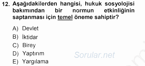 Hukuk Sosyolojisi 2012 - 2013 Ara Sınavı 12.Soru