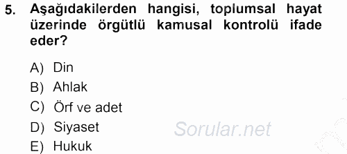 Hukuk Sosyolojisi 2012 - 2013 Ara Sınavı 5.Soru