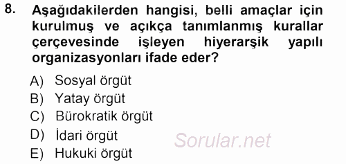 Hukuk Sosyolojisi 2012 - 2013 Ara Sınavı 8.Soru