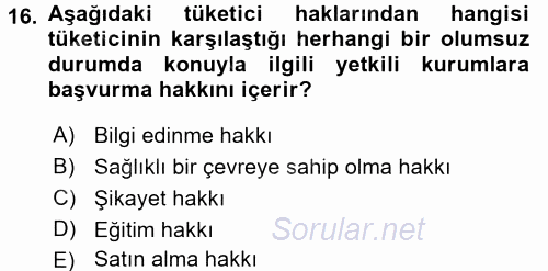Tüketim Bilinci ve Bilinçli Tüketici 2017 - 2018 Dönem Sonu Sınavı 16.Soru