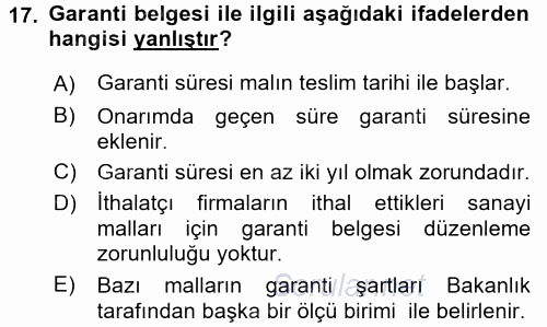 Tüketim Bilinci ve Bilinçli Tüketici 2017 - 2018 Dönem Sonu Sınavı 17.Soru
