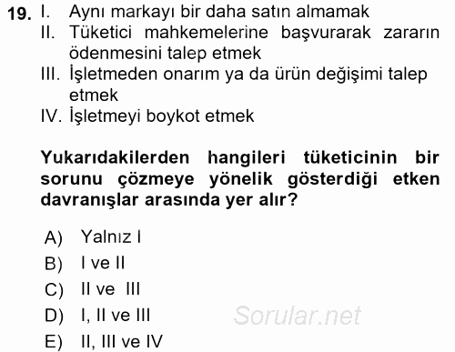 Tüketim Bilinci ve Bilinçli Tüketici 2017 - 2018 Dönem Sonu Sınavı 19.Soru