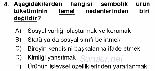 Tüketim Bilinci ve Bilinçli Tüketici 2017 - 2018 Dönem Sonu Sınavı 4.Soru