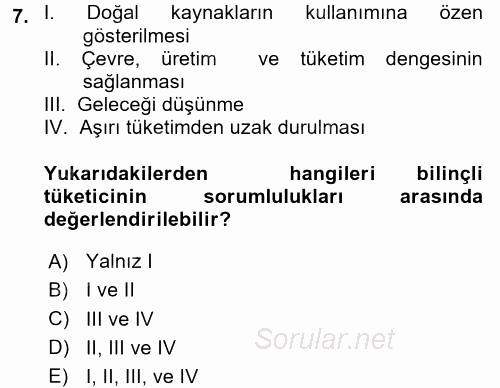 Tüketim Bilinci ve Bilinçli Tüketici 2017 - 2018 Dönem Sonu Sınavı 7.Soru