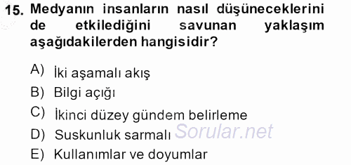 İletişim Kuramları 2013 - 2014 Ara Sınavı 15.Soru