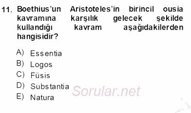 Ortaçağ Felsefesi 1 2013 - 2014 Ara Sınavı 11.Soru