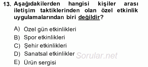 Halkla İlişkiler Yönetimi 2014 - 2015 Tek Ders Sınavı 13.Soru
