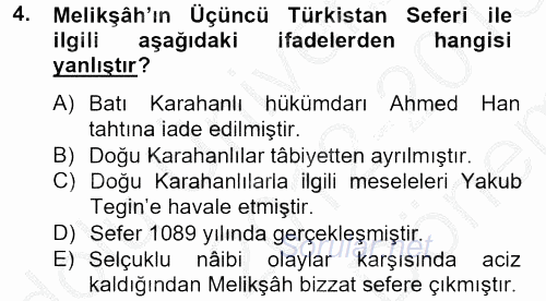 Büyük Selçuklu Tarihi 2012 - 2013 Dönem Sonu Sınavı 4.Soru