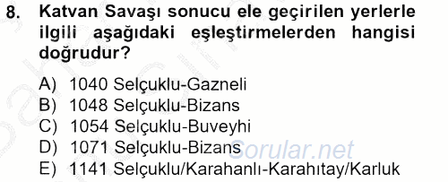 Büyük Selçuklu Tarihi 2012 - 2013 Dönem Sonu Sınavı 8.Soru