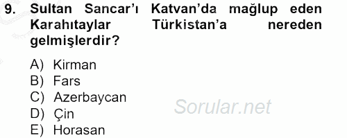 Büyük Selçuklu Tarihi 2012 - 2013 Dönem Sonu Sınavı 9.Soru