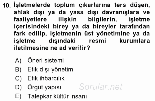 İş Etiği 2015 - 2016 Dönem Sonu Sınavı 10.Soru