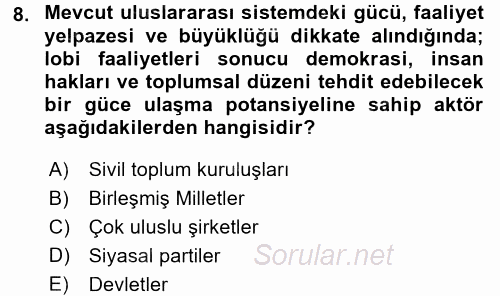 Uluslararası Politika 2 2016 - 2017 Dönem Sonu Sınavı 8.Soru