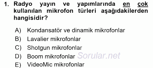 Radyo ve Televizyon Stüdyoları 2016 - 2017 Ara Sınavı 1.Soru