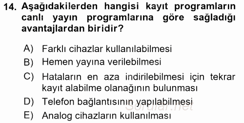 Radyo ve Televizyon Stüdyoları 2016 - 2017 Ara Sınavı 14.Soru