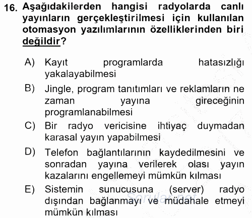 Radyo ve Televizyon Stüdyoları 2016 - 2017 Ara Sınavı 16.Soru