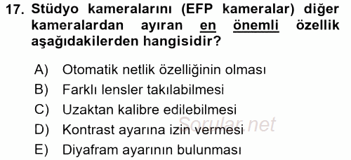 Radyo ve Televizyon Stüdyoları 2016 - 2017 Ara Sınavı 17.Soru