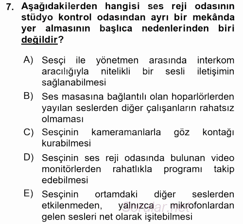 Radyo ve Televizyon Stüdyoları 2016 - 2017 Ara Sınavı 7.Soru
