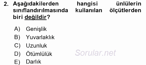 Türkçe Ses Bilgisi 2016 - 2017 Dönem Sonu Sınavı 2.Soru