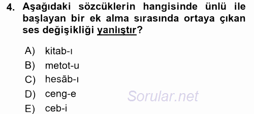 Türkçe Ses Bilgisi 2016 - 2017 Dönem Sonu Sınavı 4.Soru