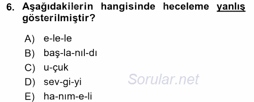 Türkçe Ses Bilgisi 2016 - 2017 Dönem Sonu Sınavı 6.Soru