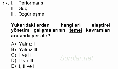 Örgüt Kuramı 2013 - 2014 Tek Ders Sınavı 17.Soru