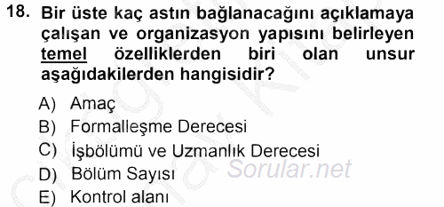 Sağlık Kurumları Yönetimi 1 2012 - 2013 Ara Sınavı 18.Soru