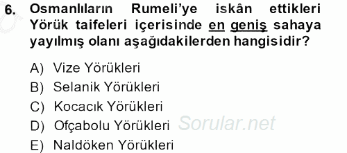 Osmanlı´da İskan ve Göç 2013 - 2014 Ara Sınavı 6.Soru
