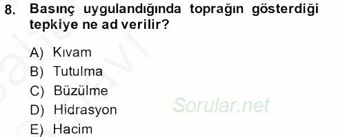 Toprak Bilgisi ve Bitki Besleme 2013 - 2014 Ara Sınavı 8.Soru