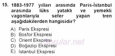 Turizm Ulaştırması 2012 - 2013 Ara Sınavı 15.Soru