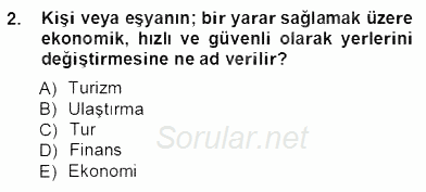 Turizm Ulaştırması 2012 - 2013 Ara Sınavı 2.Soru