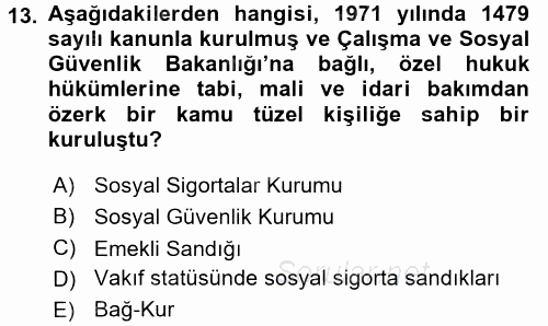 Sağlık Sigortacılığı 2016 - 2017 Dönem Sonu Sınavı 13.Soru