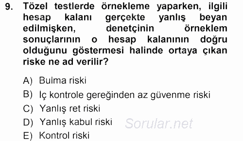 Muhasebe Denetimi 2012 - 2013 Dönem Sonu Sınavı 9.Soru