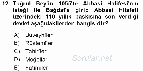 İslam Tarihi ve Medeniyeti 2 2015 - 2016 Ara Sınavı 12.Soru