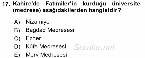 İslam Tarihi ve Medeniyeti 2 2015 - 2016 Ara Sınavı 17.Soru