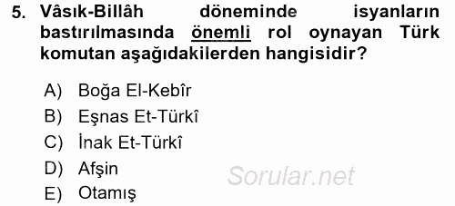 İslam Tarihi ve Medeniyeti 2 2015 - 2016 Ara Sınavı 5.Soru