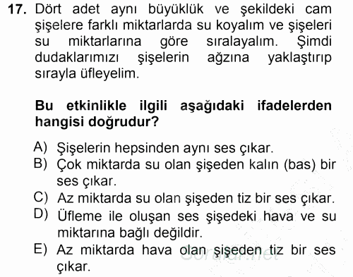 Okulöncesinde Fen Eğitimi 2012 - 2013 Dönem Sonu Sınavı 17.Soru