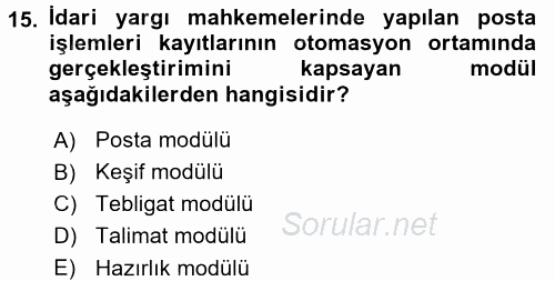 Ulusal Yargı Ağı Projesi 2 2017 - 2018 3 Ders Sınavı 15.Soru