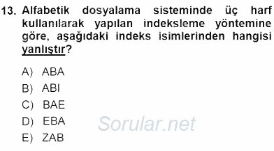 Belge Yönetimi ve Ofis Uygulamaları 2014 - 2015 Dönem Sonu Sınavı 13.Soru