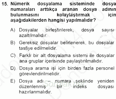 Belge Yönetimi ve Ofis Uygulamaları 2014 - 2015 Dönem Sonu Sınavı 15.Soru