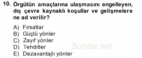Stratejik Yönetim 1 2014 - 2015 Dönem Sonu Sınavı 10.Soru
