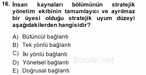 Stratejik Yönetim 1 2014 - 2015 Dönem Sonu Sınavı 16.Soru