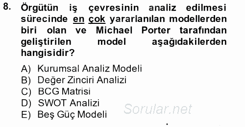 Stratejik Yönetim 1 2014 - 2015 Dönem Sonu Sınavı 8.Soru