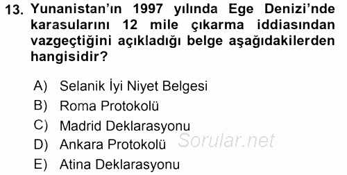Türk Dış Politikası 2 2017 - 2018 3 Ders Sınavı 13.Soru