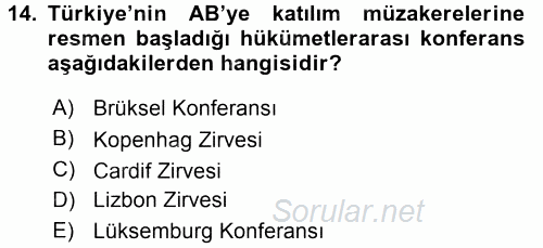 Türk Dış Politikası 2 2017 - 2018 3 Ders Sınavı 14.Soru