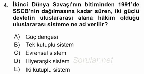 Türk Dış Politikası 2 2017 - 2018 3 Ders Sınavı 4.Soru