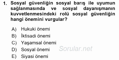 Sosyal Güvenlik 2016 - 2017 Ara Sınavı 1.Soru