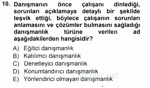 Performans ve Kariyer Yönetimi 2013 - 2014 Tek Ders Sınavı 10.Soru