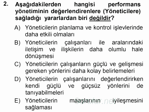 Performans ve Kariyer Yönetimi 2013 - 2014 Tek Ders Sınavı 2.Soru