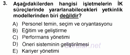 Performans ve Kariyer Yönetimi 2013 - 2014 Tek Ders Sınavı 3.Soru