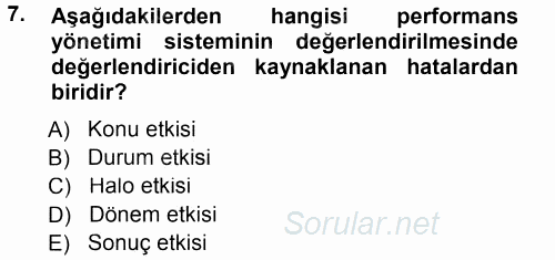 Performans ve Kariyer Yönetimi 2013 - 2014 Tek Ders Sınavı 7.Soru